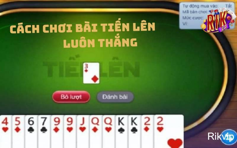 Cách Chơi Bài Tiến Lên Luôn Thắng Dành Cho Mọi Cược Thủ 4 Biết cách xếp bài theo từng bộ